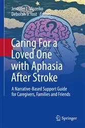 Book cover of Caring For a Loved One with Aphasia After Stroke by Unknown