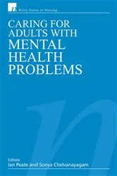 Book cover of Caring for Adults with Mental Health Problems by Ian Peate