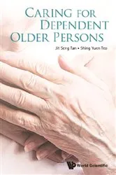 Book cover of Caring For Dependent Older Persons by Jit Seng Tan