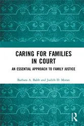 Book cover of Caring for Families in Court by Barbara A. Babb