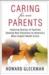 Book cover of Caring for Our Parents by Howard Gleckman