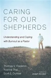 Book cover of Caring for Our Shepherds by Thomas V. Frederick