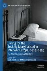 Book cover of Caring for the Socially Marginalised in Interwar Europe, 1919–1939 by Michele Mioni