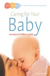 Book cover of Caring for your baby by Naia Edwards