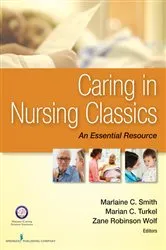 Book cover of Caring in Nursing Classics by Marlaine C. Smith