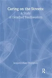 Book cover of Caring on the Streets by Jacqueline K Thompson