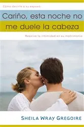Book cover of Cariño, esta noche no me duele la cabeza by Unknown