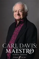Book cover of Carl Davis: Maestro by Wendy Thompson