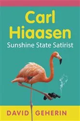 Book cover of Carl Hiaasen by David Geherin