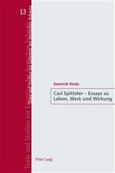 Book cover of Carl Spitteler – Essays zu Leben, Werk und Wirkung by Jürg Niederhauser
