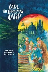 Book cover of Carl the Christmas Carp by Ian Krykorka