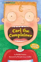 Book cover of Carl the Complainer by Michelle Knudsen