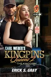 Book cover of Carl Weber's Kingpins: Queens 2 by Erick S. Gray