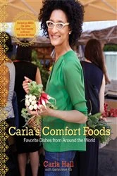 Book cover of Carla's Comfort Foods by Carla Hall