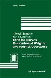 Book cover of Carleson Curves, Muckenhoupt Weights, and Toeplitz Operators by Albrecht Böttcher