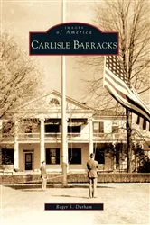 Book cover of Carlisle Barracks by Roger S. Durham