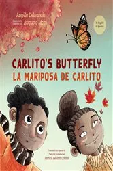 Book cover of Carlito's Butterfly / La mariposa de Carlito by Angèle Delaunois