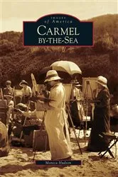 Book cover of Carmel-by-the-Sea by Monica Hudson