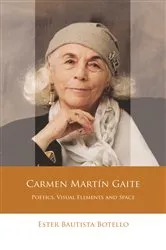 Book cover of Carmen Martín Gaite by Ester Bautista Botello