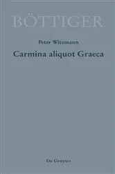 Book cover of Carmina aliquot Graeca by Peter Witzmann