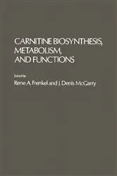 Book cover of Carnitine Biosynthesis Metabolism, And Functions by Rene Frenkel