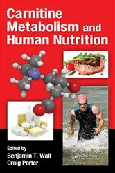 Book cover of Carnitine Metabolism and Human Nutrition by Benjamin T. Wall