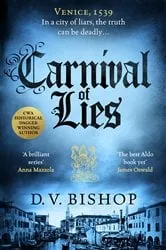 Book cover of Carnival of Lies by D. V. Bishop