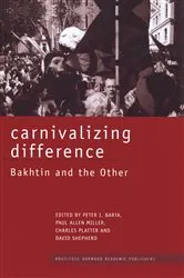 Book cover of Carnivalizing Difference by Peter I. Barta