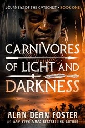 Book cover of Carnivores of Light and Darkness by Alan Dean Foster