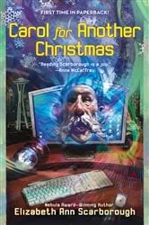 Book cover of Carol for Another Christmas by Elizabeth Ann Scarborough