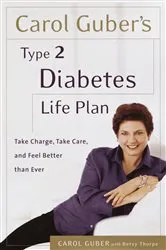 Book cover of Carol Guber's Type 2 Diabetes Life Plan by Carol Guber