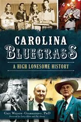 Book cover of Carolina Bluegrass by Gail Wilson-Giarratano PhD