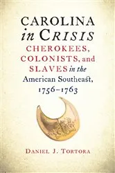 Book cover of Carolina in Crisis by Daniel J. Tortora