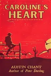 Book cover of Caroline's Heart by Austin Chant