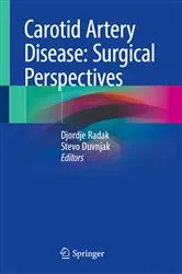 Book cover of Carotid Artery Disease: Surgical Perspectives by Djordje Radak