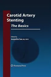 Book cover of Carotid Artery Stenting: The Basics by Jacqueline Saw