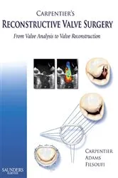 Book cover of Carpentier's Reconstructive Valve Surgery by Carpentier MD, PhD, Alain