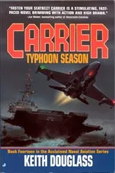 Book cover of Carrier 14: Typhoon Season by Keith Douglass