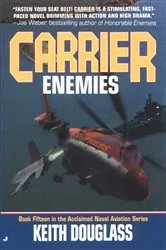 Book cover of Carrier 15: Enemies by Keith Douglass