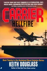 Book cover of Carrier #20: Hellfire by Keith Douglass