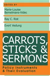 Book cover of Carrots, Sticks and Sermons by Marie-Louise Bemelmans-Videc