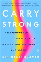 Book cover of Carry Strong by Stephanie Kramer