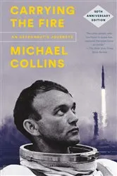 Book cover of Carrying the Fire by Michael Collins