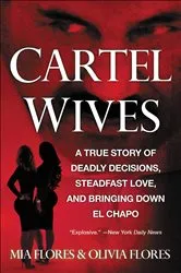 Book cover of Cartel Wives by Mia Flores
