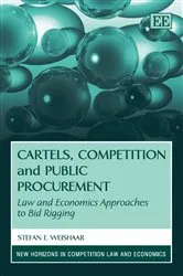 Book cover of Cartels, Competition and Public Procurement by Stefan E. Weishaar