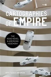 Book cover of Cartographies of Empire by Myka Tucker-Abramson