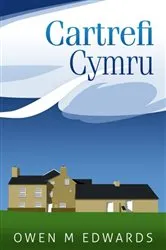 Book cover of Cartrefi Cymru by Owen M Edwards
