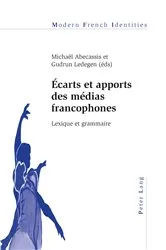Book cover of Écarts et apports des médias francophones by Peter Collier