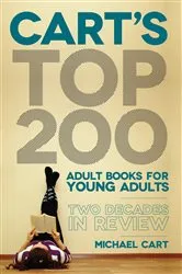 Book cover of Cart's Top 200 Adult Books for Young Adults by Michael Cart