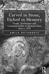 Book cover of Carved in Stone, Etched in Memory by Amila Buturovic